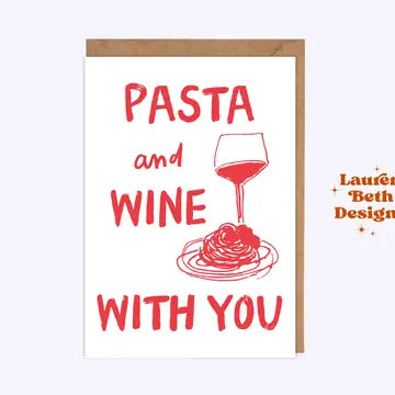 'Pasta and Wine with You' Card