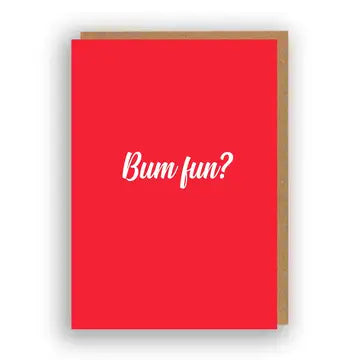 'Bum Fun?' Card