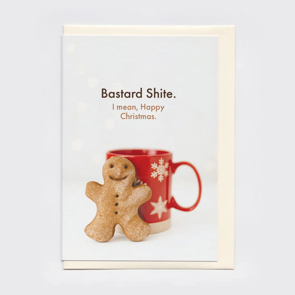 Bastard Shite Gingerbread Christmas Card