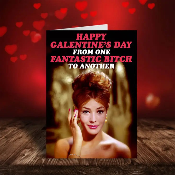 
                  
                    Galentine's Day From One Fantastic Bitch To Another - Card
                  
                